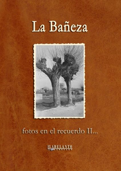 Imagen de LA BAÑEZA. FOTOS EN EL RECUERDO II...