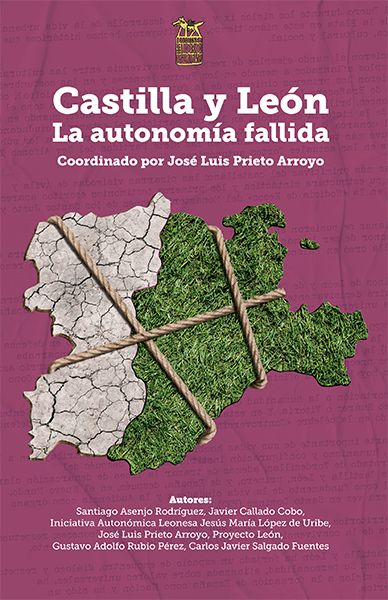 Imagen de CASTILLA Y LEÓN. LA AUTONOMÍA FALLIDA
